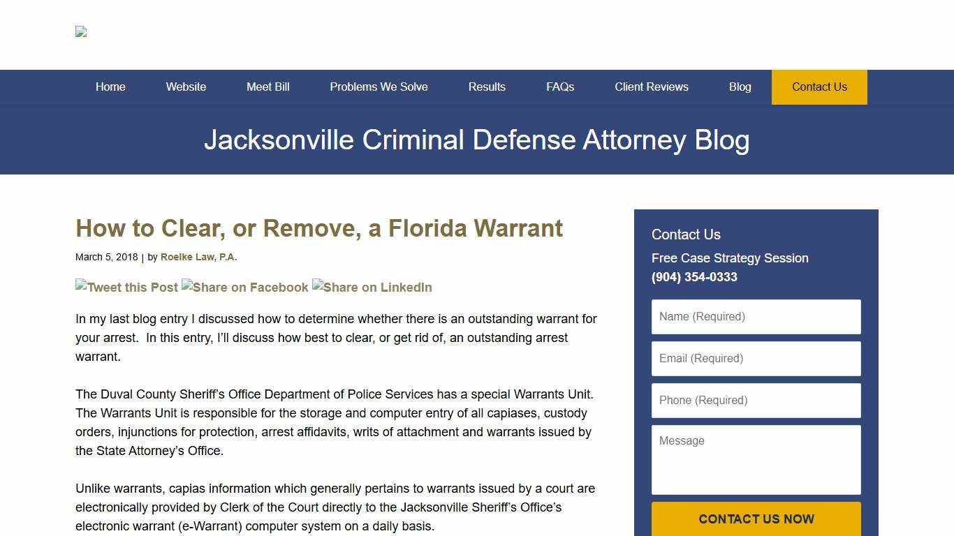 How to Clear, or Remove, a Florida Warrant — Jacksonville Criminal Defense Attorney Blog — March 5, 2018